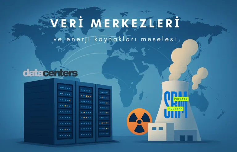 Veri Merkezleri ve Enerji Tüketimi